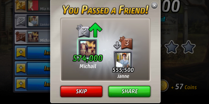Each level has a leaderboard. Boosters help you beat friends and get your name on top of the list.